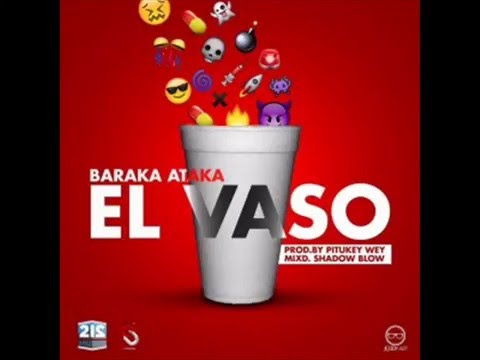 Baraka Ataka - El Vaso ( Audio Oficial )
