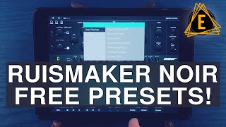 Video thumbnail for Ruismaker Noir - 147 *FREE* Presets! by Electronisounds Audio