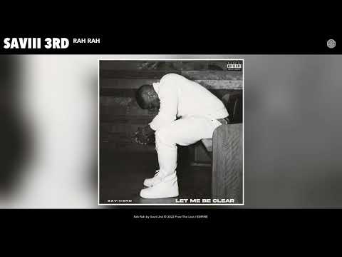 Saviii 3rd - Rah Rah  (Official Audio)