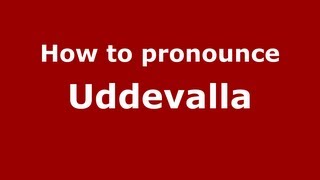How to pronounce Uddevalla