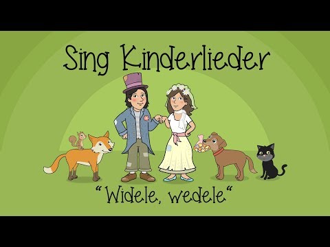 Widele, wedele - Kinderlieder zum Mitsingen | Sing Kinderlieder