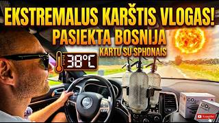 Radau Sifonų Pasiekta Bosnija Karštis baisus