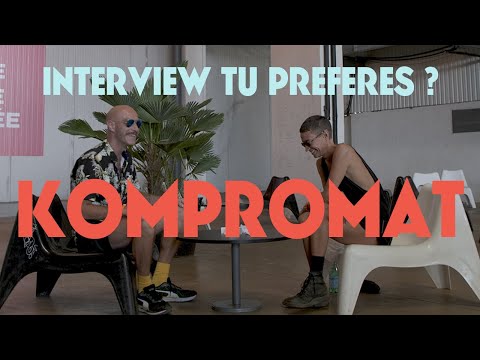 Kompromat - Interview 'tu préfères' (Scopitone 2019)