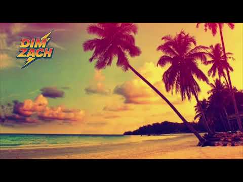 Dim Zach  - Deseo Tropical (Original mix)