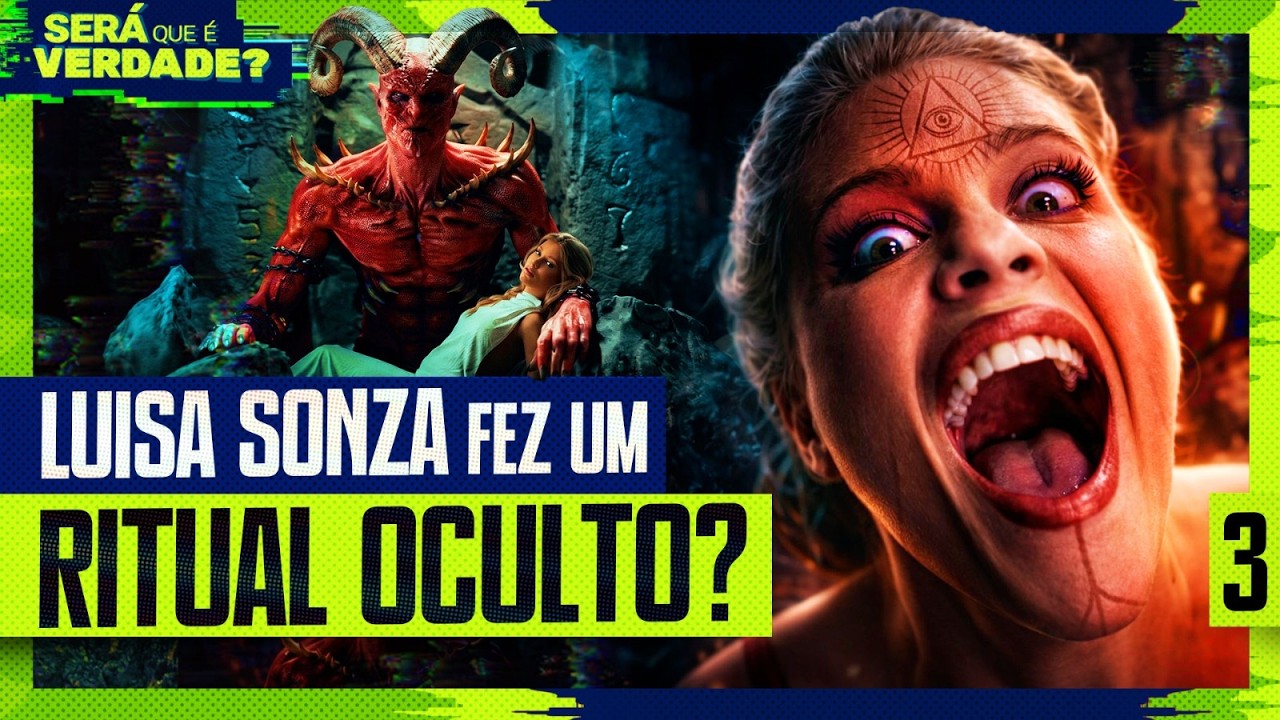 LUISA SONZA FEZ UM RITUAL OCULTO? - Será Que É Verdade? #003