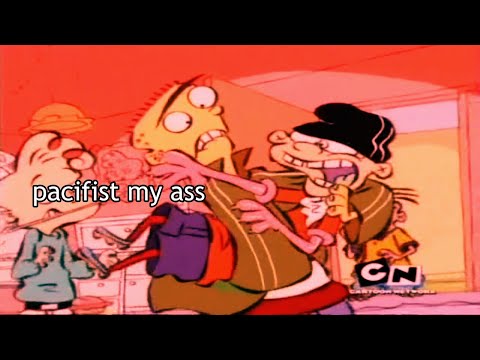 edd from ed edd n eddy being a little shit for 6 minutes