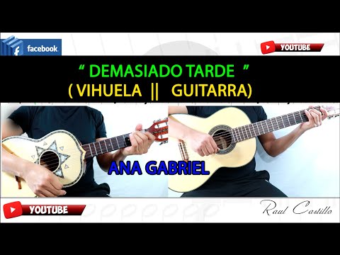 Demasiado Tarde - Ana Gabriel