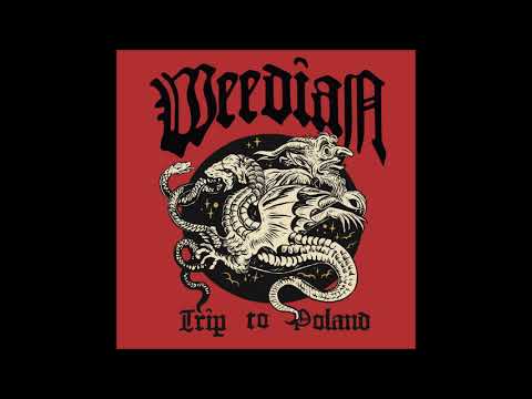 WEEDIAN - Trip to Poland (Full Album Compilation 2021)