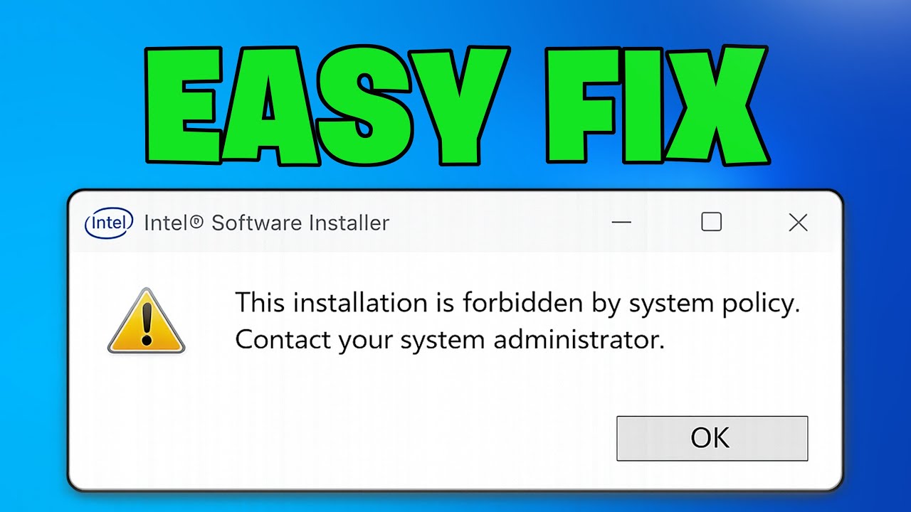 How To Fix This Installation is Forbidden by System Policy Contact Your System Administrator - 2026✅