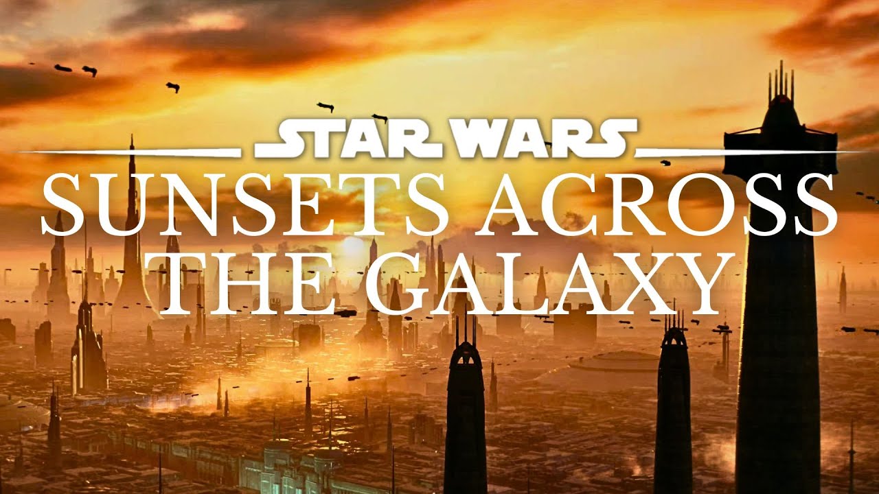 Star Wars 4K Music & Ambience | Sunsets Across The Galaxy | Study, Relax | Ambient Music [3 Hrs.]