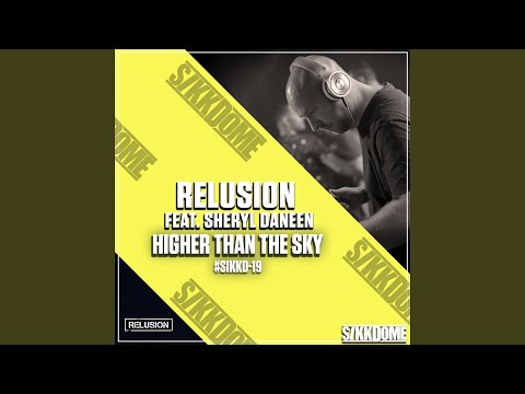 Higher Than the Sky (feat. Sheryl Daneen) (Radio Edit)