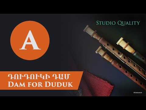 Dam Duduk in A | Studio Quality Recording | 2019