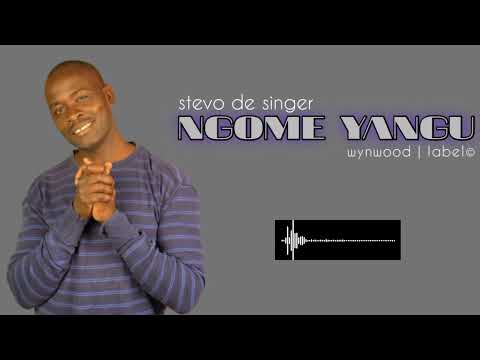 NGOME YANGU    by       STEVO DE SINGER