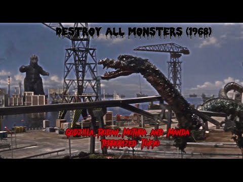 Destroy all monsters (1968)   Godzilla,Rodan,Mothra and Manda terrorized tokyo (Japanese version)