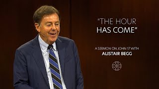 “The Hour Has Come”