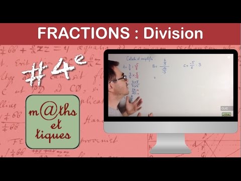 Effectuer des divisions de fractions - Quatrième