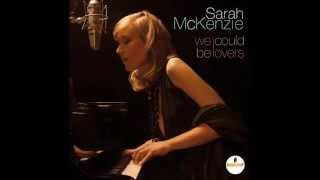 At Long Last Love - Sarah Mckenzie