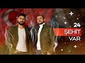 Zafer & Sefer  - 24 Şehit Var (Official Audio)