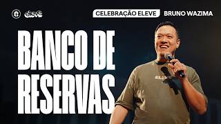 BANCO DE RESERVAS || PR BRUNO WAZIMA || ELEVE BOLD