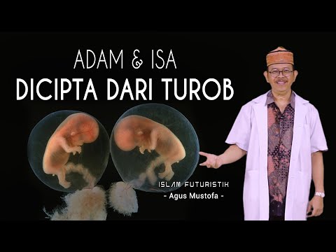 Islam Futuristik eps. 26 - ADAM & ISA DICIPTA DARI TUROB