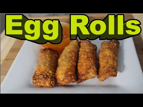 How To Make The Perfect Egg Rolls!