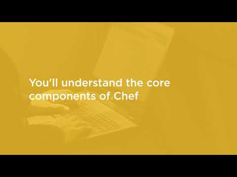Chef Skills: Getting Started with Chef Fluency Course Preview