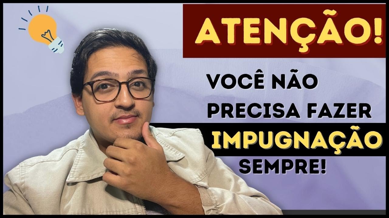 PROCESSO CIVIL NA PRÁTICA #04 - IMPUGNAÇÃO - Preciso impugnar? Prazos para impugnação, e mais!