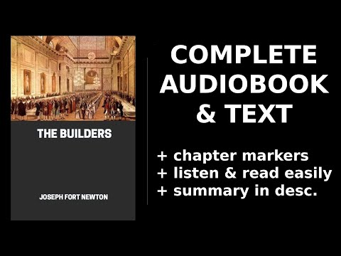 The Builders ⭐ By Joseph Fort Newton. FULL Audiobook
