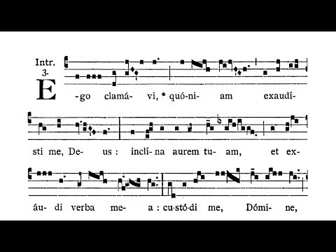 Feria III post Dominicam III Quad. (Tuesday after III Sunday of Lent) - Introitus (Ego clamavi)