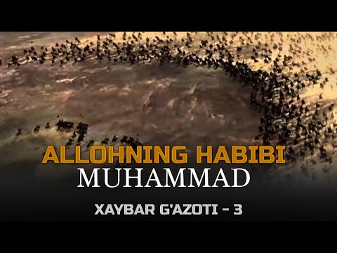 44.Abdulloh domla Allohning habibi Muhammad - Xaybar g'azoti - 3