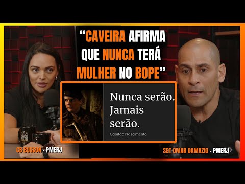 WILL WE HAVE A FEM COURSE AT BOPE? I SGT OMAR DAMAZIO I PMERJ BOPE I PAPORETO PODCAST