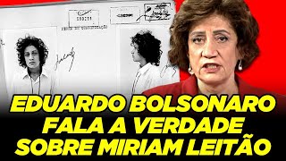 Eduardo Bolsonaro fala a verdade sobre Miriam Leitão