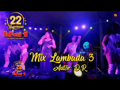 Mix Lambada 3 (D.R.) - Grupo Musical Explosión