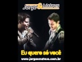 Jorge Mateus Eu Quero Só Você Áudio Oficial