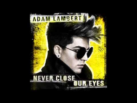 Adam Lambert - Never Close Our Eyes (Digital Dog Club Remix) (Audio) (HQ)