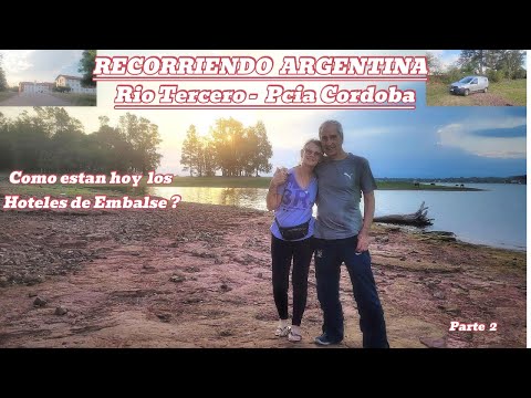 VISITAMOS EMBALSE RIO TERCERO (CBA) . COMO ESTAN ACTUALMENTE LOS HOTELES ?