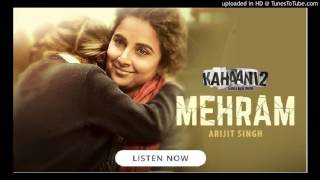 Mehram  Kahani 2 Full Audio Song   Arijit Singh    Clinton Cerejo    Vidya Balan    Arjun Rampal
