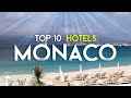 The Top 10 BEST Hotels In Monaco 2024