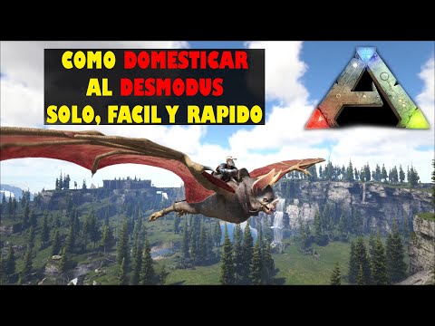 Ark Como domesticar al DESMODUS fácil y rápido