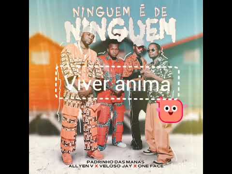 PADRINHO DAS MANAS xVELOSO JAY- ninguém é de ninguém (ALLYEN V Ft one face ] (Official lyric video)