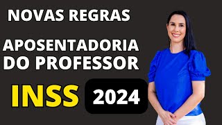 Aposentadoria do professor em 2024