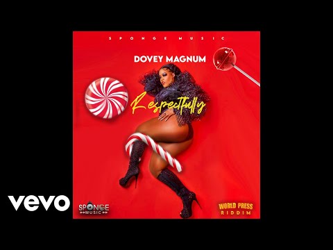 dovey magnum - Respectfully (Official Audio)