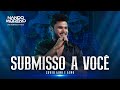 Nando Moreno SUBMISSO A VOCÊ Cover Gino E Geno SubmissoaVocê