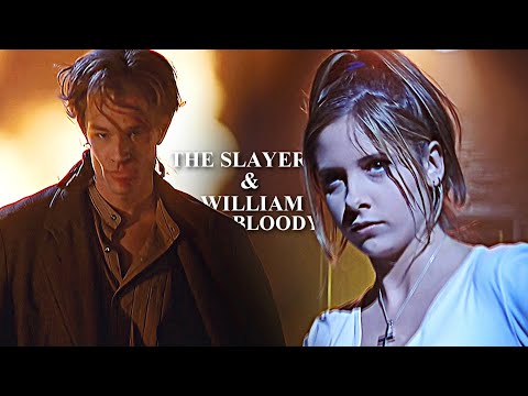 The Slayer & William the Bloody | Their Journey (btvs)