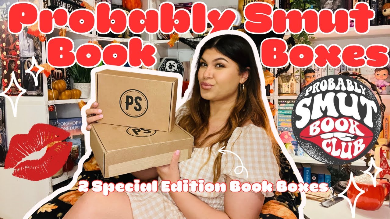 PROBABLY SMUT BOOK UNBOXINGS 💋 | SPECIAL EDTION BOOKS | ROMANCE BOOKS