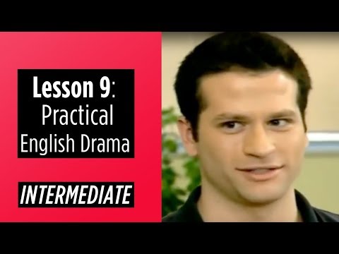 Intermediate Level Lesson 9 Practical English Drama