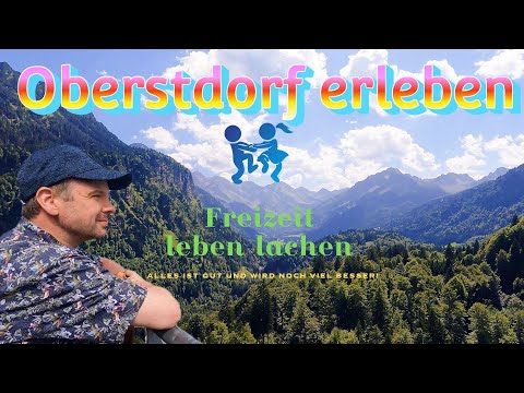 Oberstdorf erleben - Zentrum, Nebelhorn, Skisprungstadion, Freibergsee usw