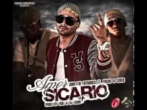 Juno The Hitmaker Ft Pacho Y Cirilo   Amor Sicario (MPU)