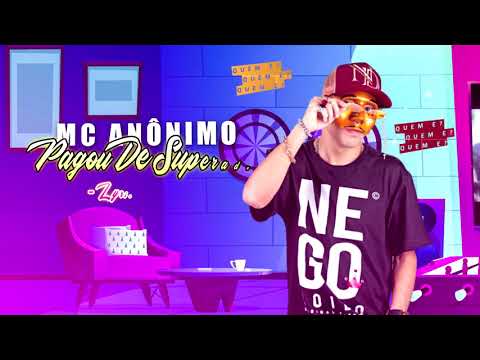 MC ANÔNIMO - PAGOU DE SUPERADA (LYRIC VIDEO)
