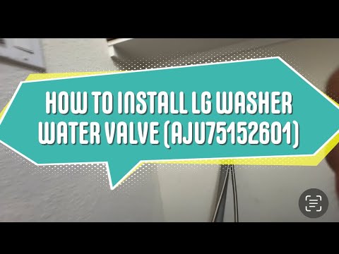 How to Install LG Washer Water Valve (AJU75152601)